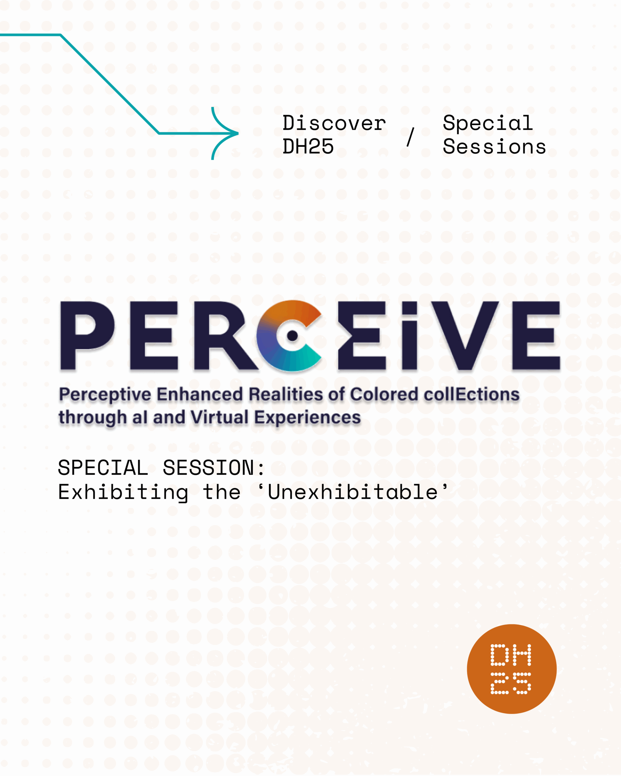 Exhibiting the ‘Unexhibitable’: PERCEIVE and the Case for Digital Heritage